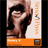 SmartPass Plus Audio Education Study Guide to Henry V (Unabridged, Dramatised, Commentary Options) Audiobook, by William Shakespeare