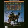 Snatched! (Unabridged) Audiobook, by Graham Marks