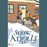 Snow Angels (Unabridged) Audiobook, by Karen Draggoo
