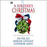 A Soldiers Christmas (Unabridged) Audiobook, by Rachel Lee