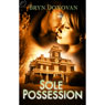 Sole Possession (Unabridged) Audiobook, by Bryn Donovan