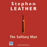 The Solitary Man (Unabridged) Audiobook, by Stephen Leather