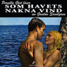 Som havets nakna vind (As the Naked Wind from the Sea) (Unabridged) Audiobook, by Gustav Sandgren