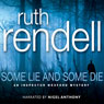 Some Lie and Some Die (Unabridged) Audiobook, by Ruth Rendell