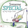 Someone Special (Unabridged) Audiobook, by Peg Caryer Antle