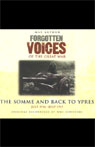 The Somme and Back to Ypres: Forgotten Voices of the Great War (Abridged) Audiobook, by Max Arthur