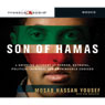 Son of Hamas: A Gripping Account of Terror, Betrayal, Political Intrigue, and Unthinkable Choices (Unabridged) Audiobook, by Mosab Hassan Yousef