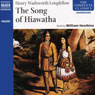The Song of Hiawatha (Unabridged) Audiobook, by Henry Wadsworth Longfellow