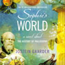Sophies World: A Novel About the History of Philosophy (Unabridged) Audiobook, by Jostein Gaarder