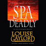 Spa Deadly: An Allie Armington Mystery (Unabridged) Audiobook, by Louise Gaylord