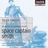 Space Captain Smith (Unabridged) Audiobook, by Toby Frost