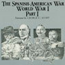 The Spanish-American War-World War I, Part 1 (Unabridged) Audiobook, by Ralph Raico
