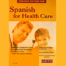 Spanish for Health Care (Unabridged) Audiobook, by Stacey Kammerman