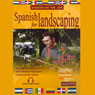 Spanish for Landscaping (Unabridged) Audiobook, by Stacey Kammerman