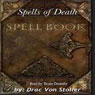 Spells of Death (Unabridged) Audiobook, by Drac Von Stoller