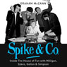 Spike & Co. (Abridged) Audiobook, by Graham McCann
