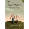Spirit Matters: How to Remain Fully Alive with a Life-Limiting Illness (Unabridged) Audiobook, by Judy Flickinger