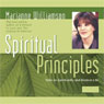 Spiritual Principles: Talks on Spirituality and Modern Life Audiobook, by Marianne Williamson