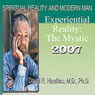 Spiritual Reality and Modern Man: Experiential Reality: The Mystic Audiobook, by David R. Hawkins