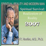 Spiritual Reality and Modern Man: Spiritual Survival: Realization of Reality Audiobook, by David R. Hawkins