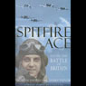 Spitfire Ace (Abridged) Audiobook, by Martin Davidson