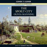The Spoilt City (Unabridged) Audiobook, by Olivia Manning