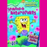 SpongeBob Square Pants Nature Pants, Book 7 (Unabridged) Audiobook, by Steven Banks