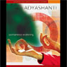 Spontaneous Awakening Audiobook, by Adyashanti