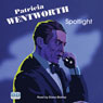 Spotlight (Unabridged) Audiobook, by Patricia Wentworth