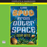 The Spud from Outer Space (Unabridged) Audiobook, by Susan Gates
