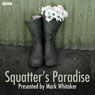 Squatters Paradise (Unabridged) Audiobook, by Mark Whitaker