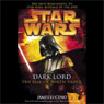 Star Wars: Dark Lord: The Rise of Darth Vader (Abridged) Audiobook, by James Luceno