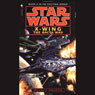 Star Wars: The X-Wing Series, Volume 4: The Bacta War (Abridged) Audiobook, by Michael A. Stackpole
