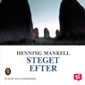 Steget efter (Unabridged) Audiobook, by Henning Mankell