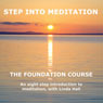 Step Into Meditation: The Foundation Course Audiobook, by Linda Hall