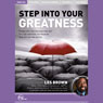 Step Into Your Greatness (Live) Audiobook, by Les Brown
