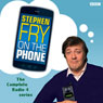 Stephen Fry on the Phone: Complete Series Audiobook, by Stephen Fry