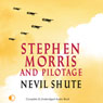 Stephen Morris: and Pilotage (Unabridged) Audiobook, by Nevil Shute