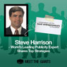 Steve Harrison - Worlds Leading Publicity Expert Shares Top Strategies: Conversations with the Best Entrepreneurs on the Planet Audiobook, by Steve Harrison