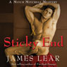 A Sticky End: A Mitch Mitchell Mystery (Unabridged) Audiobook, by James Lear