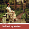 Stolthed og Fordom (Pride and Prejudice) (Unabridged) Audiobook, by Jane Austen