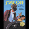 Stone Soup (Unabridged) Audiobook, by Heather Forest