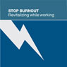 Stop Burnout: Revitalizing While Working (Unabridged) Audiobook, by Tarthang Tulku