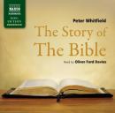 The Story of the Bible (Unabridged) Audiobook, by Peter Whitfield