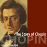 The Story of Chopin (Abridged) Audiobook, by John Sidgwick