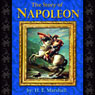 The Story of Napoleon (Unabridged) Audiobook, by H. E. Marshall