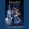 Stranded: The Dragon Ship Series, Book 1 (Unabridged) Audiobook, by Shawn Sheldon