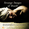 Strange Images of Death (Unabridged) Audiobook, by Barbara Cleverly