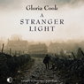 A Stranger Light (Unabridged) Audiobook, by Gloria Cook