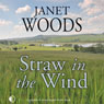 Straw in the Wind (Unabridged) Audiobook, by Janet Woods